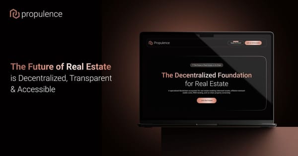 Propulence: Revolutionizing Real Estate Investment Through Blockchain Technology